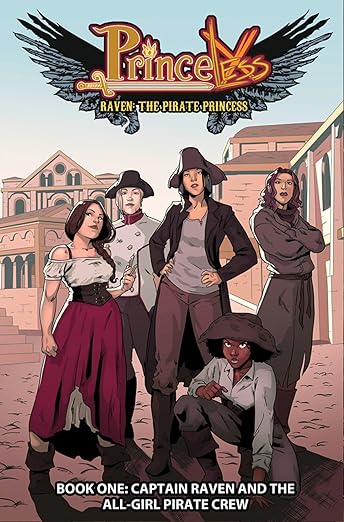 Princeless: Raven the Pirate Princess – Jeremy Whitley & Rosy Higgins